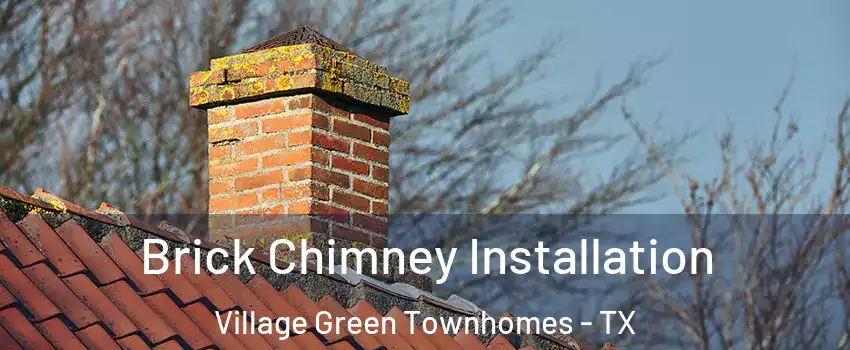 Brick Chimney Installation Village Green Townhomes - TX
