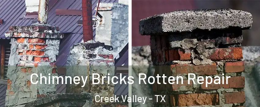 Chimney Bricks Rotten Repair Creek Valley - TX