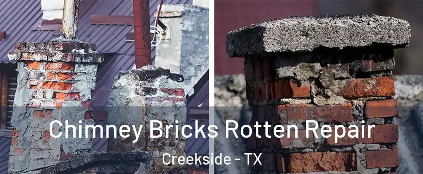 Chimney Bricks Rotten Repair Creekside - TX
