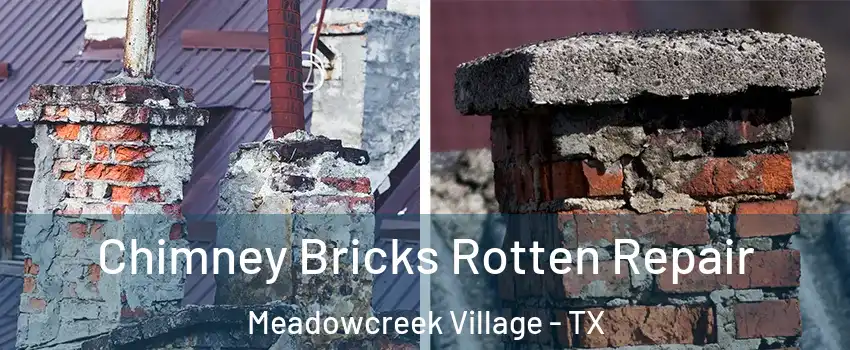 Chimney Bricks Rotten Repair Meadowcreek Village - TX