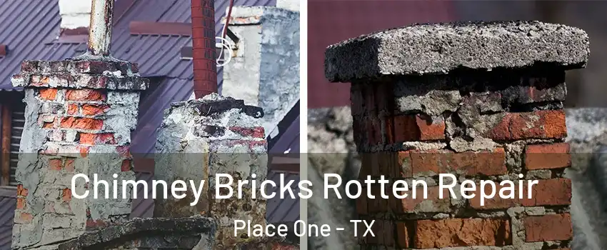 Chimney Bricks Rotten Repair Place One - TX