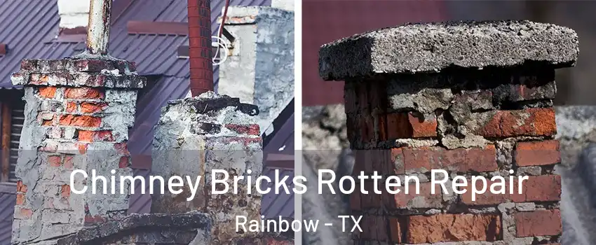Chimney Bricks Rotten Repair Rainbow - TX