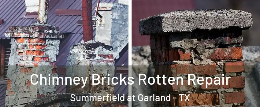 Chimney Bricks Rotten Repair Summerfield at Garland - TX