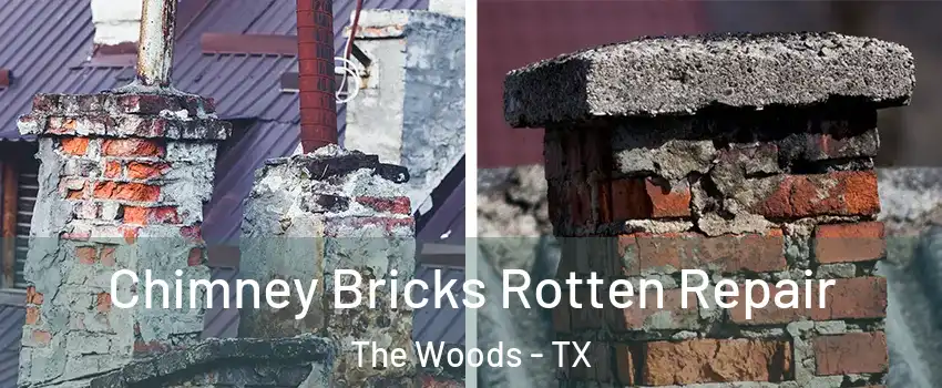 Chimney Bricks Rotten Repair The Woods - TX