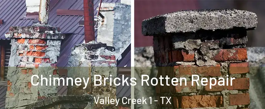 Chimney Bricks Rotten Repair Valley Creek 1 - TX