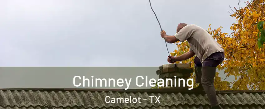 Chimney Cleaning Camelot - TX