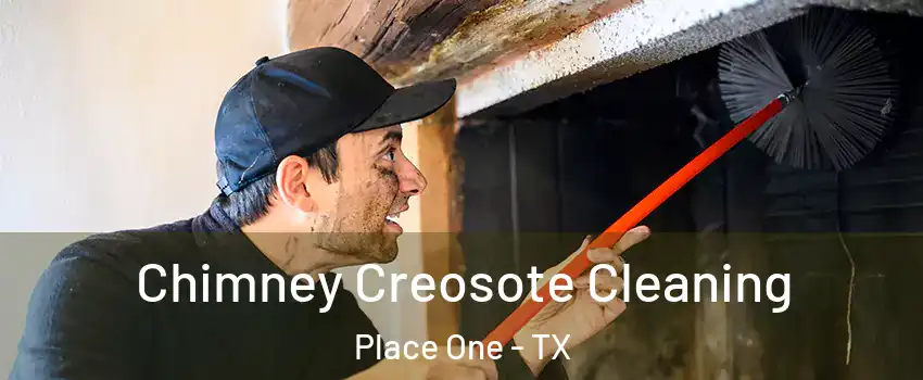 Chimney Creosote Cleaning Place One - TX