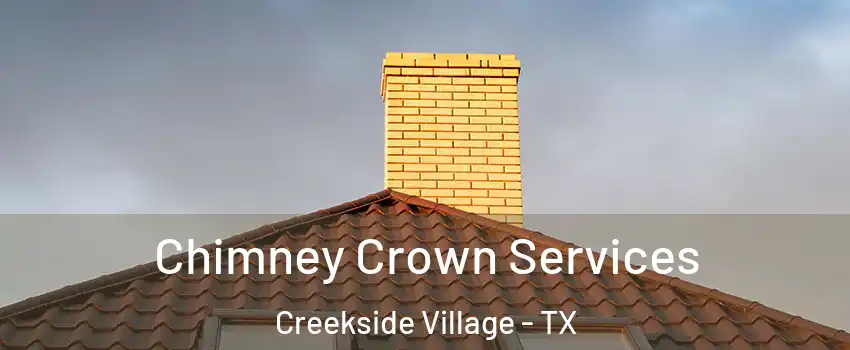 Chimney Crown Services Creekside Village - TX