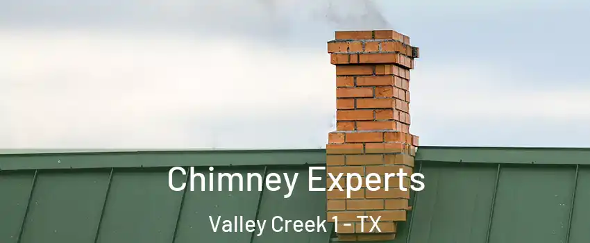 Chimney Experts Valley Creek 1 - TX