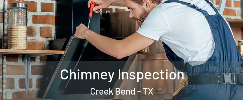 Chimney Inspection Creek Bend - TX