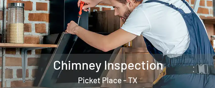 Chimney Inspection Picket Place - TX
