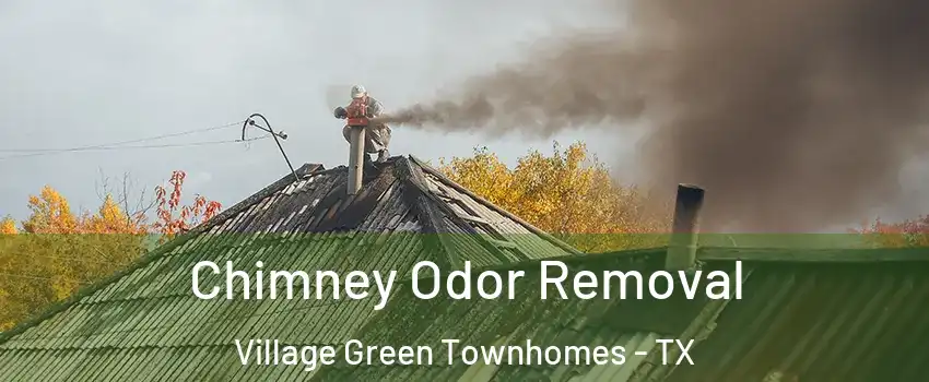 Chimney Odor Removal Village Green Townhomes - TX