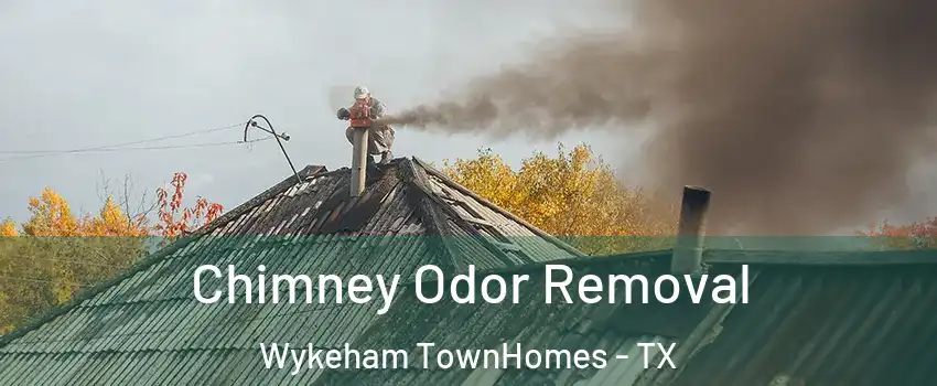 Chimney Odor Removal Wykeham TownHomes - TX