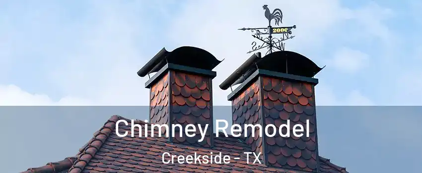 Chimney Remodel Creekside - TX