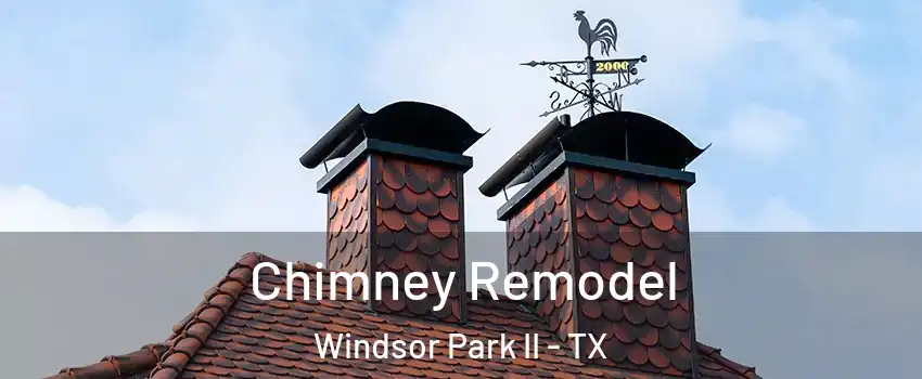 Chimney Remodel Windsor Park II - TX