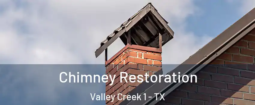 Chimney Restoration Valley Creek 1 - TX