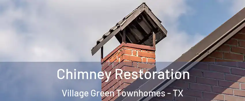 Chimney Restoration Village Green Townhomes - TX