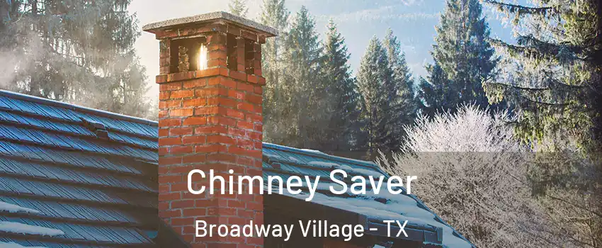 Chimney Saver Broadway Village - TX