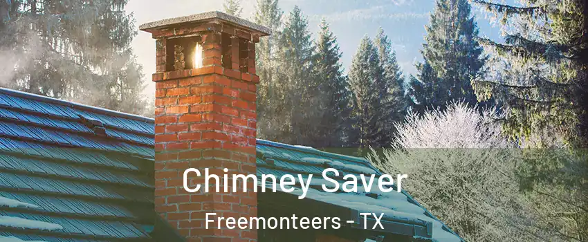 Chimney Saver Freemonteers - TX