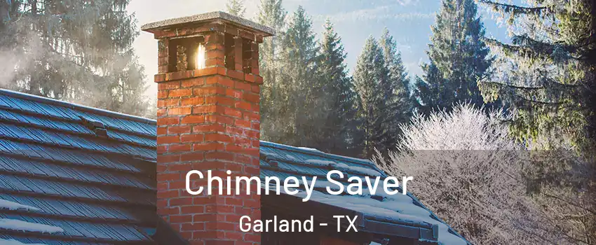 Chimney Saver Garland - TX