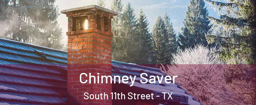 Chimney Saver South 11th Street - TX