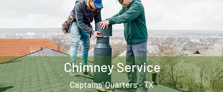 Chimney Service Captains' Quarters - TX