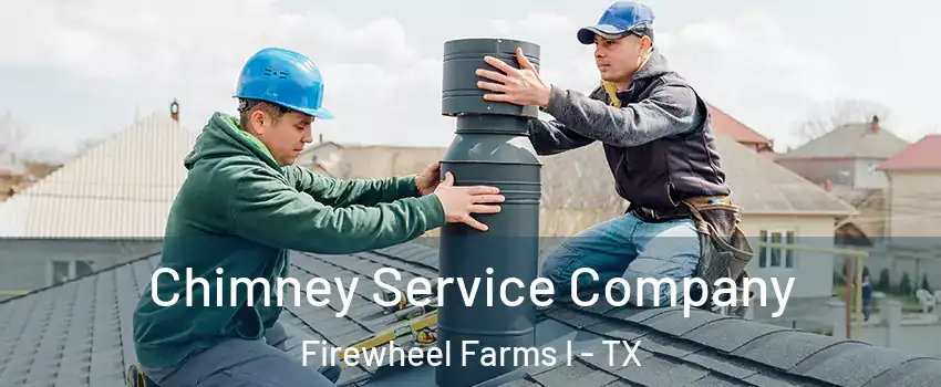 Chimney Service Company Firewheel Farms I - TX