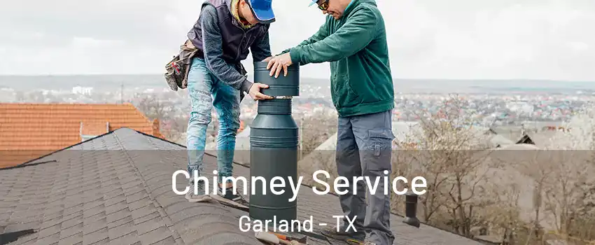 Chimney Service Garland - TX