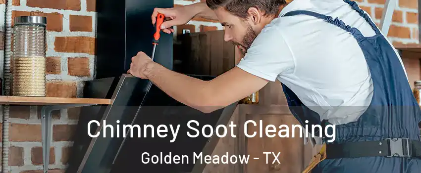 Chimney Soot Cleaning Golden Meadow - TX