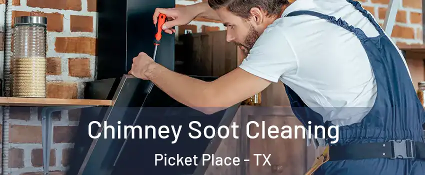 Chimney Soot Cleaning Picket Place - TX