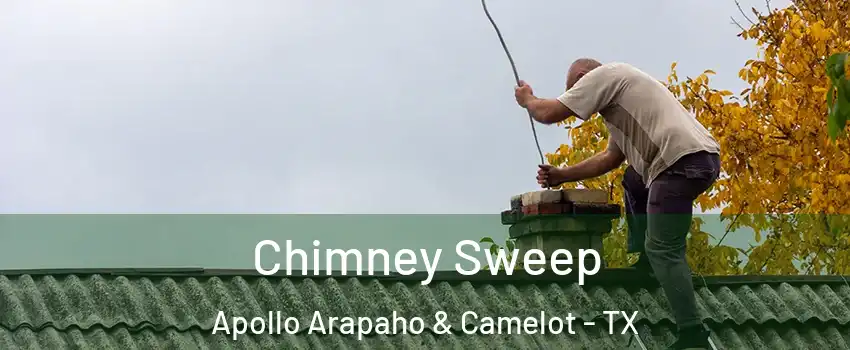 Chimney Sweep Apollo Arapaho & Camelot - TX