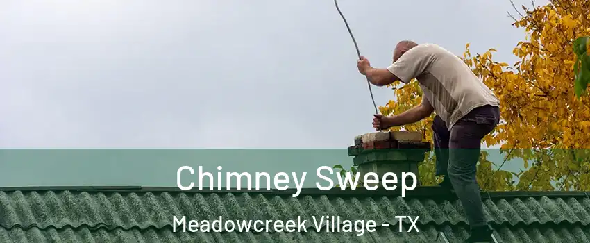 Chimney Sweep Meadowcreek Village - TX