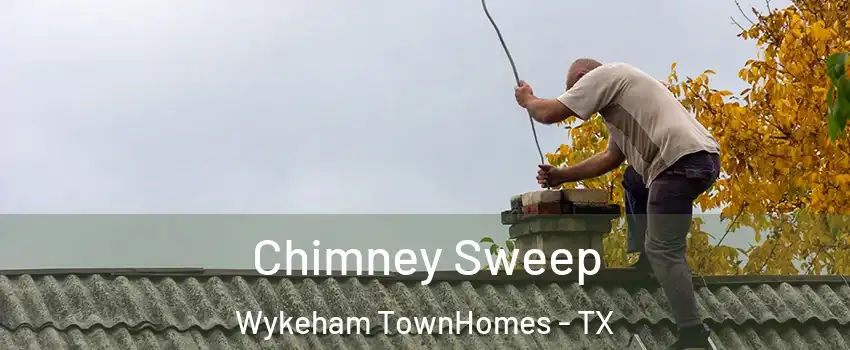 Chimney Sweep Wykeham TownHomes - TX