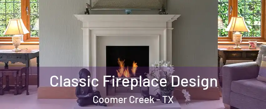 Classic Fireplace Design Coomer Creek - TX