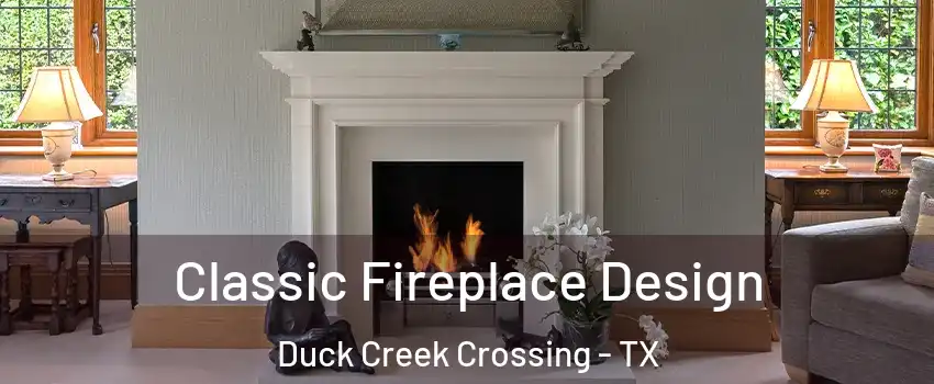 Classic Fireplace Design Duck Creek Crossing - TX
