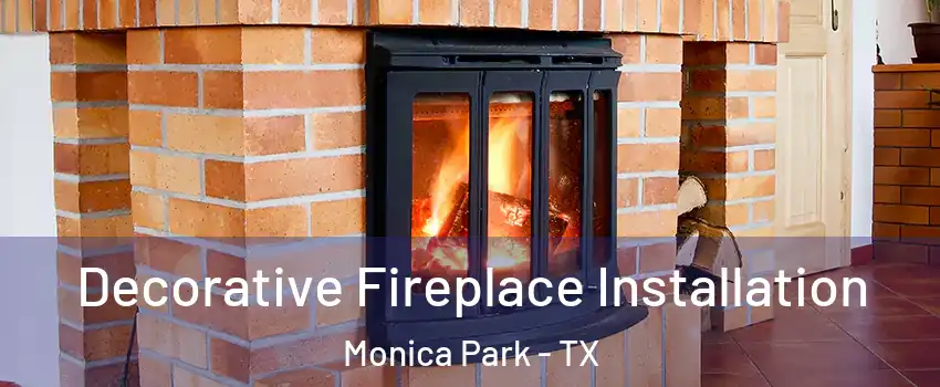 Decorative Fireplace Installation Monica Park - TX