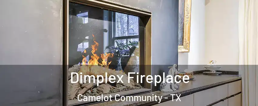 Dimplex Fireplace Camelot Community - TX