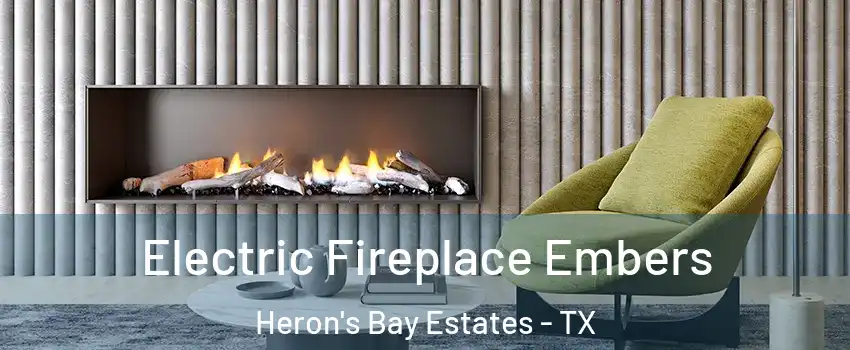 Electric Fireplace Embers Heron's Bay Estates - TX