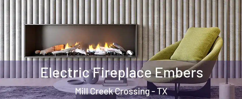 Electric Fireplace Embers Mill Creek Crossing - TX