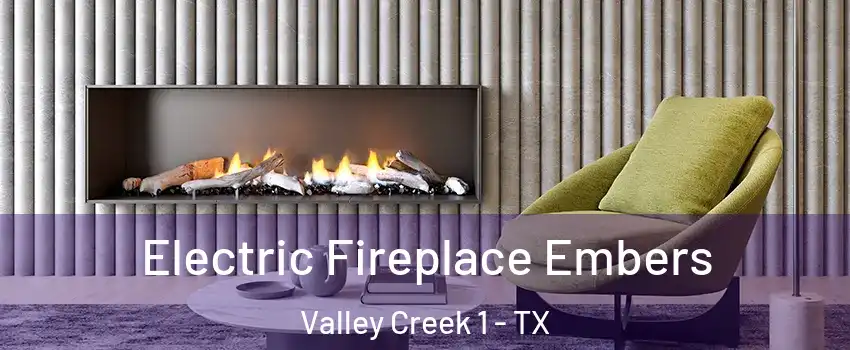 Electric Fireplace Embers Valley Creek 1 - TX