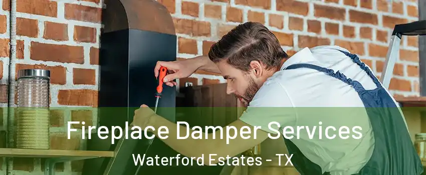 Fireplace Damper Services Waterford Estates - TX