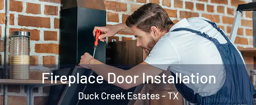 Fireplace Door Installation Duck Creek Estates - TX
