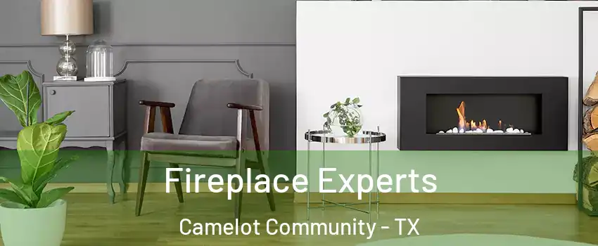 Fireplace Experts Camelot Community - TX