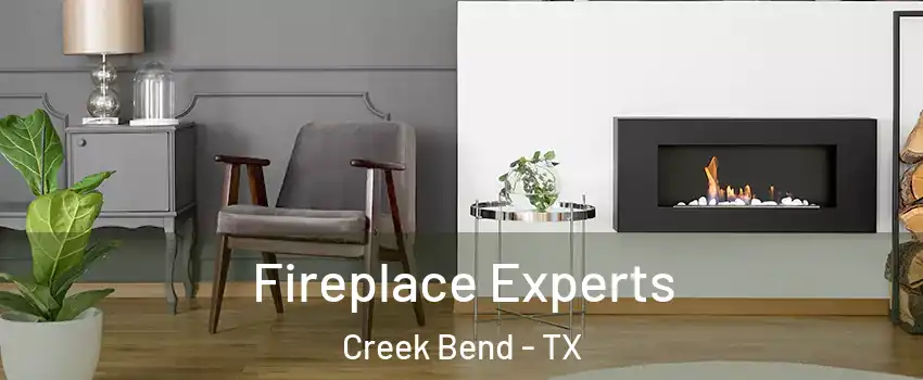 Fireplace Experts Creek Bend - TX