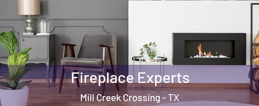 Fireplace Experts Mill Creek Crossing - TX