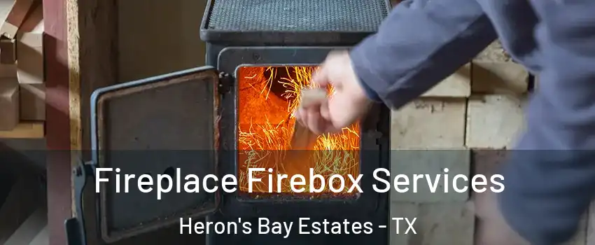 Fireplace Firebox Services Heron's Bay Estates - TX