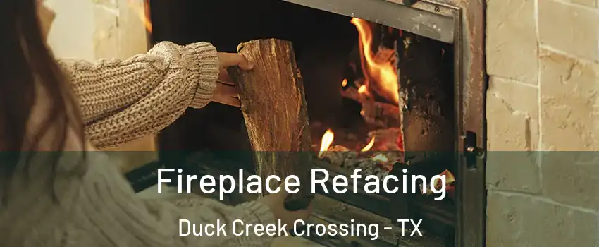 Fireplace Refacing Duck Creek Crossing - TX