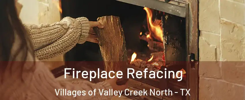 Fireplace Refacing Villages of Valley Creek North - TX