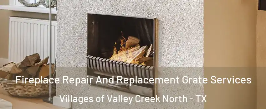 Fireplace Repair And Replacement Grate Services Villages of Valley Creek North - TX