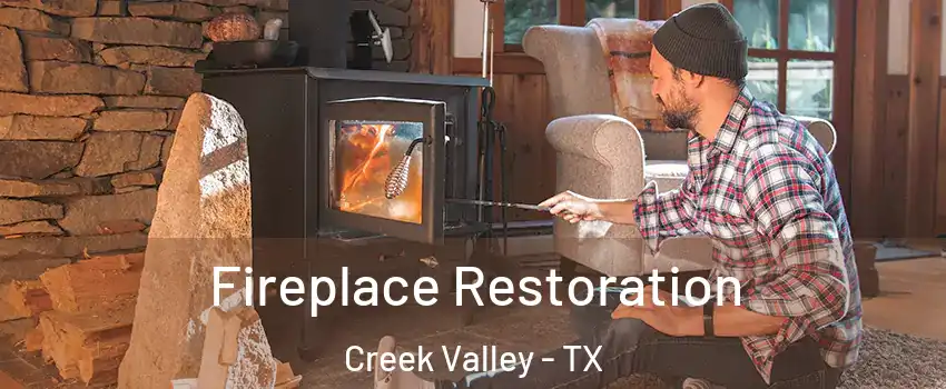 Fireplace Restoration Creek Valley - TX